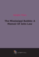 The Mississippi Bubble: A Memoir Of John Law артикул 7112c.
