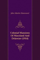 Colonial Mansions Of Maryland And Delaware артикул 7124c.