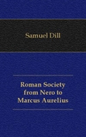 Roman Society from Nero to Marcus Aurelius артикул 7163c.