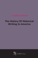 The History Of Historical Writing In America артикул 7175c.