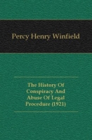 The History Of Conspiracy And Abuse Of Legal Procedure (1921) артикул 7185c.