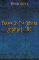 Essays On The Chinese Language (1889) артикул 7212c.