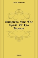 Euripides And The Spirit Of His Dramas артикул 7218c.