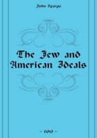 The Jew and American Ideals артикул 7230c.