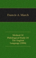 Method Of Philological Study Of The English Language (1886) артикул 7232c.
