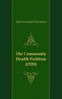 The Community Health Problem (1920) артикул 7235c.