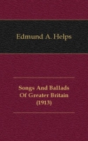 Songs And Ballads Of Greater Britain (1913) артикул 7239c.