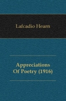 Appreciations Of Poetry (1916) артикул 7261c.